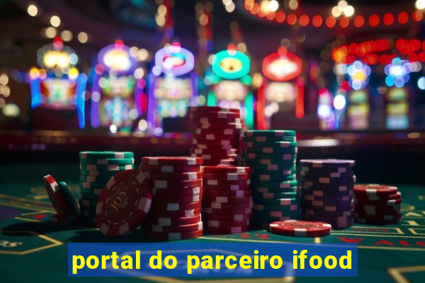 portal do parceiro ifood