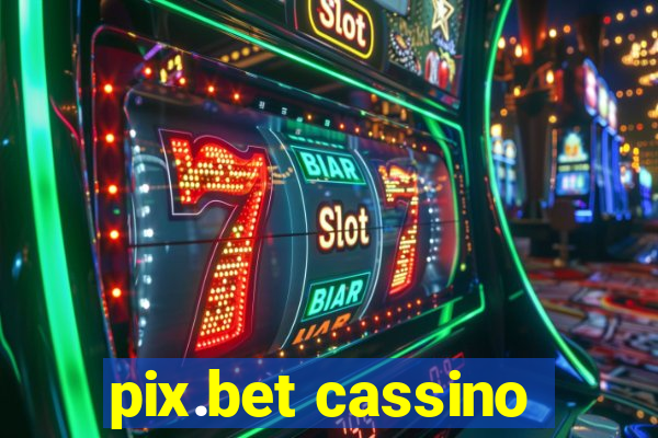 pix.bet cassino