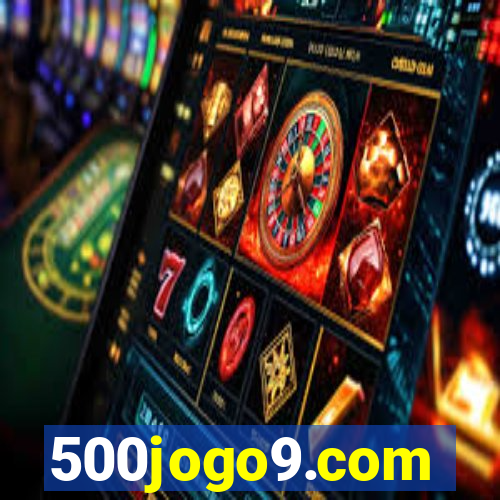 500jogo9.com