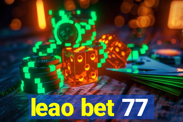 leao bet 77