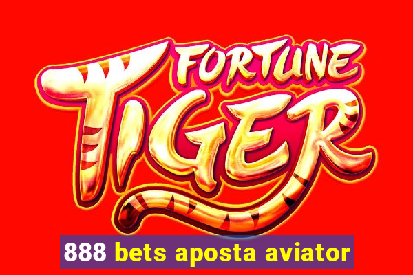 888 bets aposta aviator