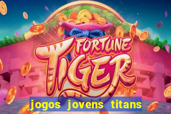 jogos jovens titans battle blitz