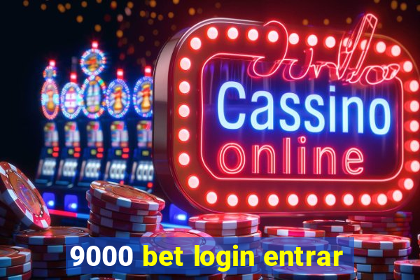 9000 bet login entrar