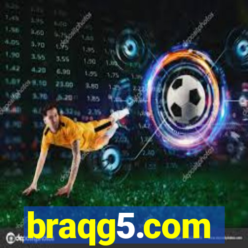 braqg5.com