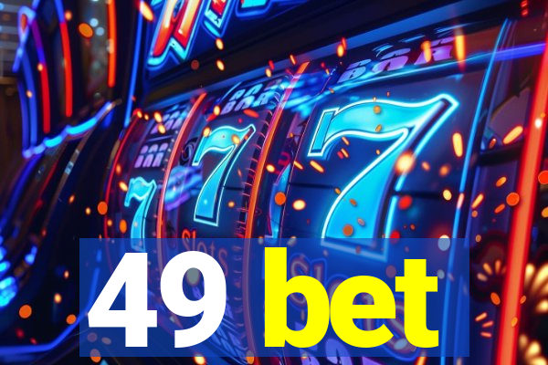 49 bet