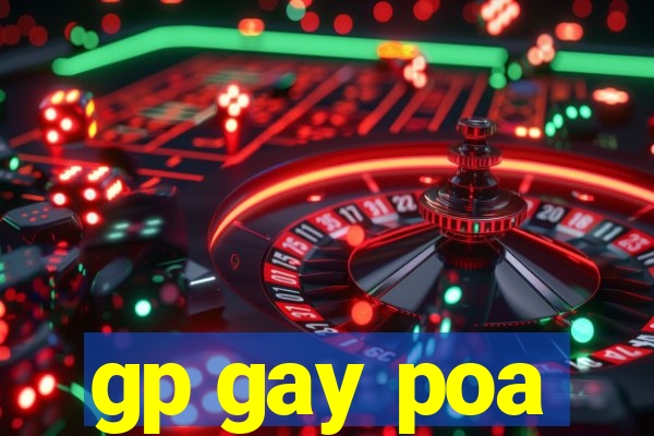 gp gay poa