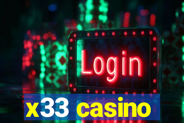 x33 casino