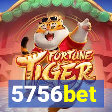 5756bet