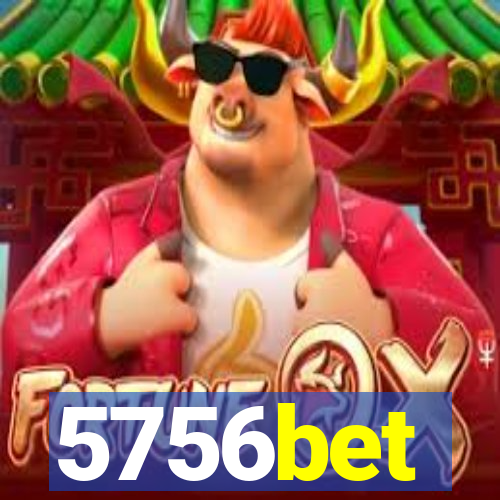 5756bet