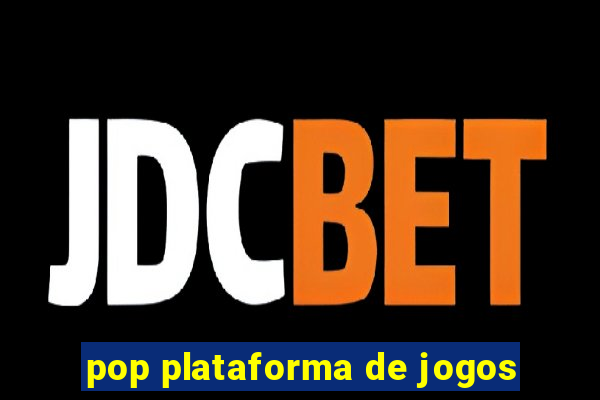 pop plataforma de jogos