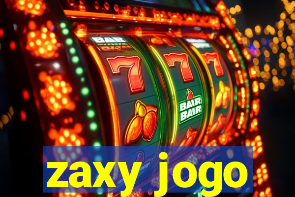 zaxy jogo