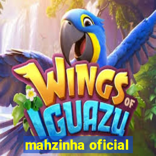 mahzinha oficial