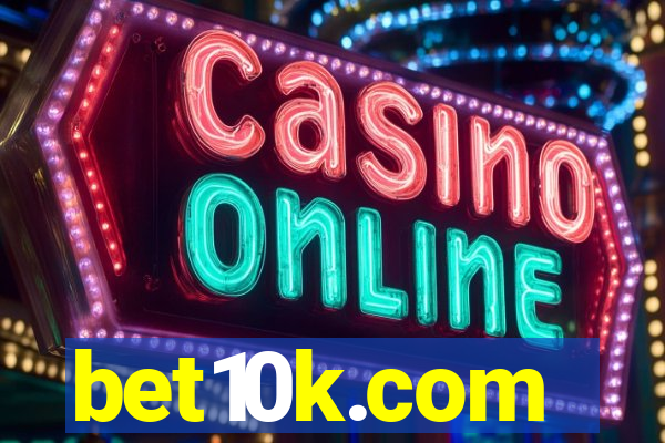 bet10k.com