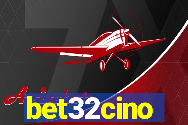 bet32cino