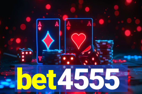 bet4555