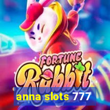 anna slots 777