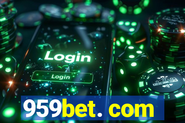 959bet. com