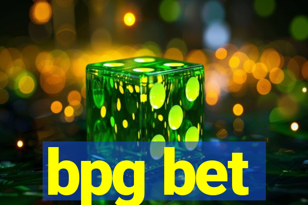 bpg bet