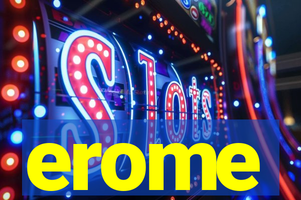 erome