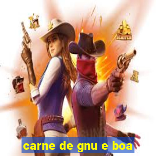 carne de gnu e boa