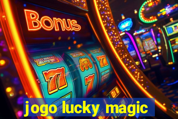 jogo lucky magic