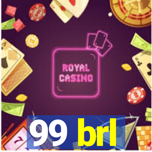 99 brl