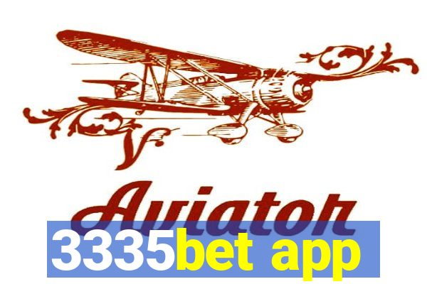 3335bet app