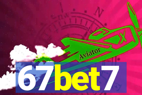 67bet7