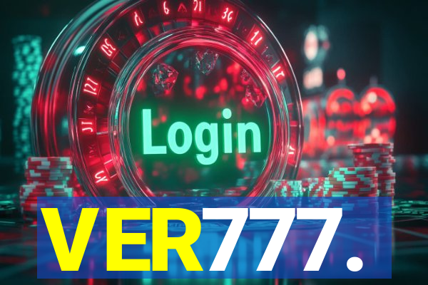 VER777.