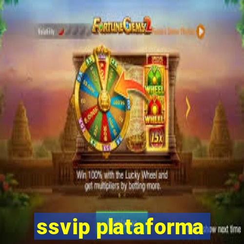 ssvip plataforma