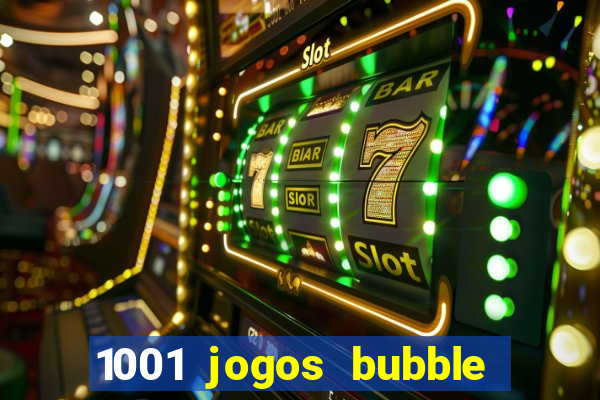 1001 jogos bubble shooter grátis