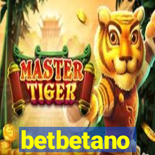 betbetano