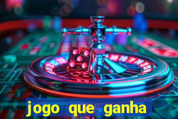 jogo que ganha dinheiro de verdade sem deposito