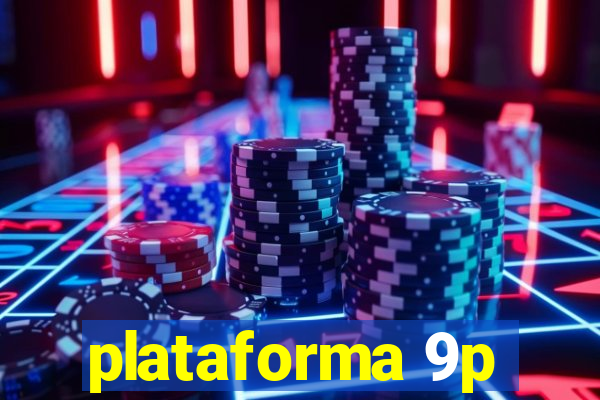 plataforma 9p