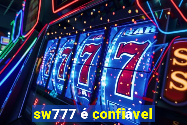 sw777 é confiável