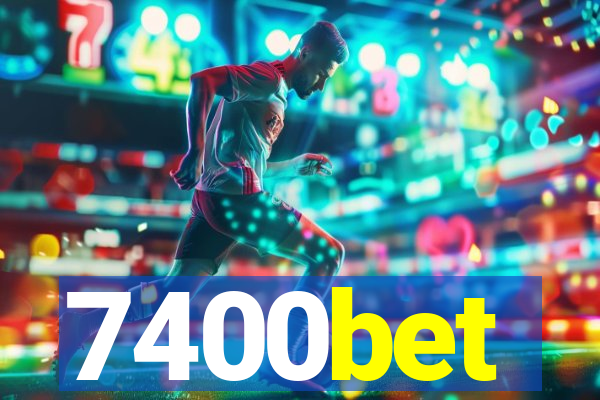 7400bet