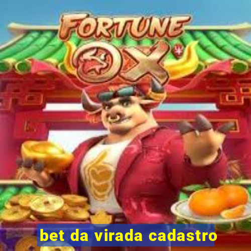 bet da virada cadastro