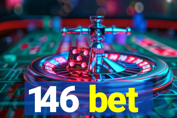 146 bet