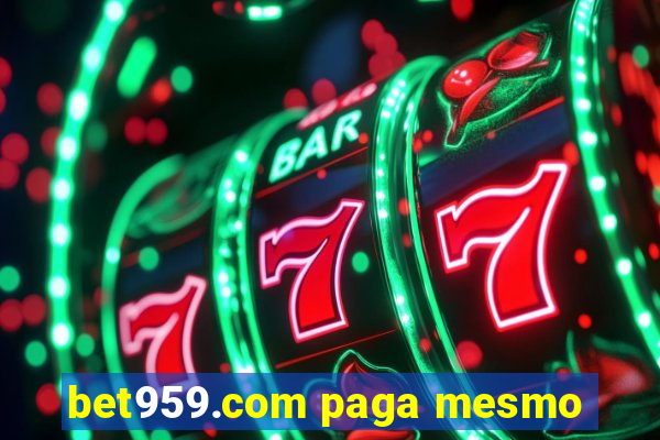 bet959.com paga mesmo