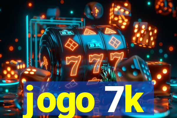 jogo 7k