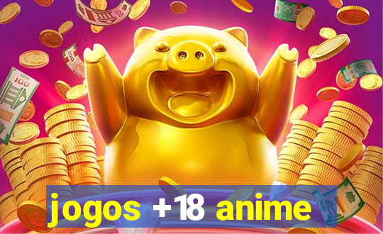 jogos +18 anime