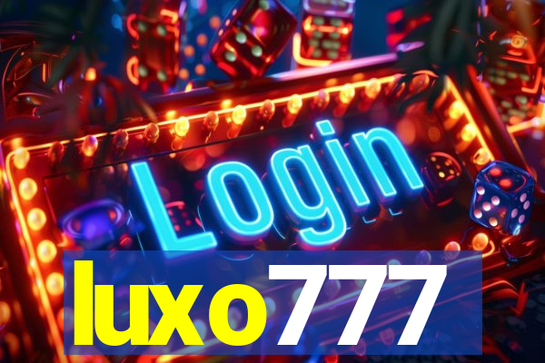 luxo777