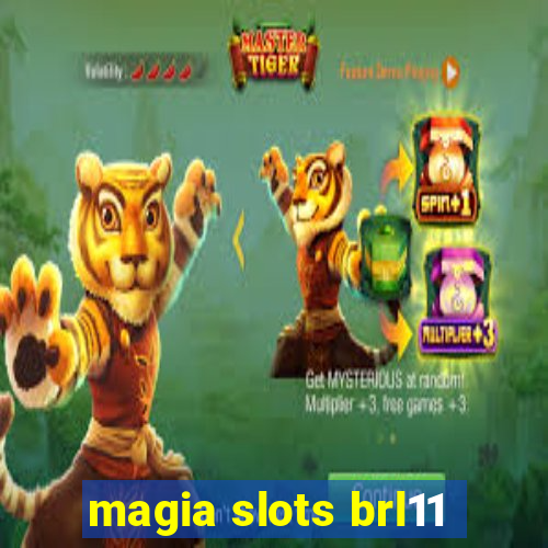 magia slots brl11