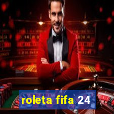 roleta fifa 24