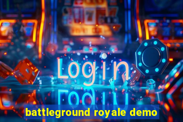 battleground royale demo