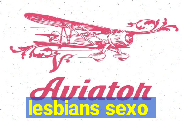 lesbians sexo