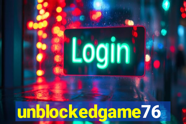 unblockedgame76