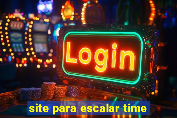 site para escalar time