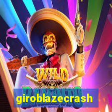 giroblazecrash