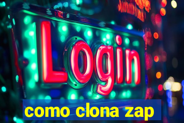 como clona zap